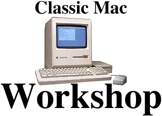 Classic Mac Workshop